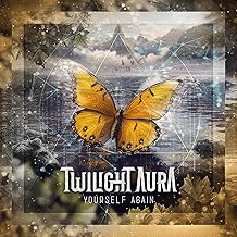 Twilight Aura : Yourself Again